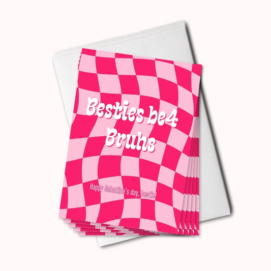 SET Kaarten Galentines Day: "Besties before Bruhs"